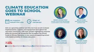 Climate Education Goes to School Webinar