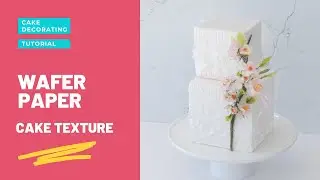 Wafer paper cake texture tutorial