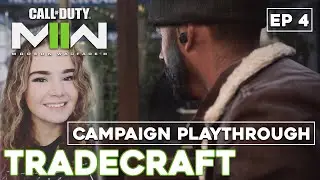 COD: Modern Warfare II Playthrough | Tradecraft - Ep 4