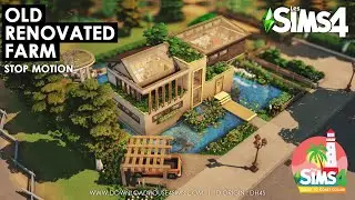 OLD RENOVATED FARM (No CC) Stop motion | 4 bedrooms - 2 bathrooms | Les Sims 4