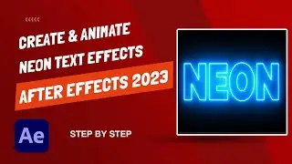 How To Create And Animate A Neon Text Effect - After Effects 2023 & Saber Plugin