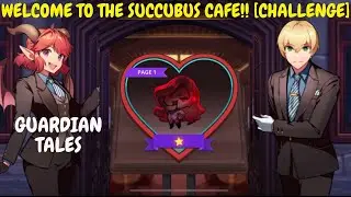[CHALLENGE PAGE 1] Villainess Emily - Walkthrough - Welcome to the Succubus Cafè!! - Guardian Tales