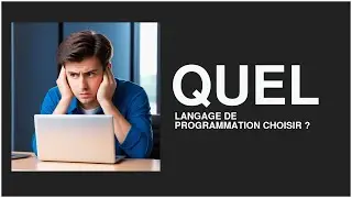 Quel langage de programmation choisir pour débuter