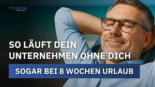 Als Unternehmer: Nie wieder im Urlaub gestört werden – So läuft dein Business ohne dich