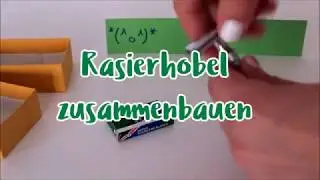 Rasierhobel zusammenbauen