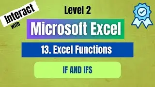 13. Excel IF and IFS Functions