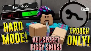 PIGGY BUT I GET EVERY SECRET SKIN CROUCH ONLY + HARD MODE! | ROBLOX