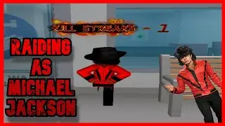 ☠️ Raiding As (MICHAEL JACKSON) In [Hood Modded] ☠️