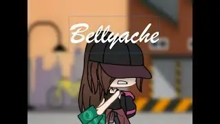 bellyache