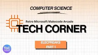ELECFREAKS Retro Microsoft Makecode Arcade For Education, Part One