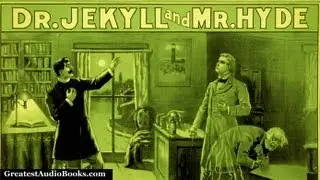 The Strange Case of Dr. Jekyll and Mr. Hyde - FULL AudioBook 🎧📖 | Greatest🌟AudioBooks V1