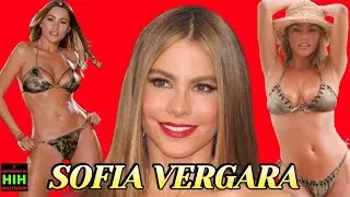 Sofia Vergara HOLLYWOOD Life And FAMILY!