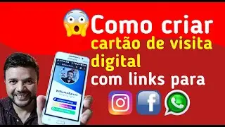 Como fazer Cartão de Visita Digital com Links para Whatsapp Facebook Instagram