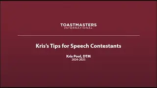 Kris Tips for Speech Contestants