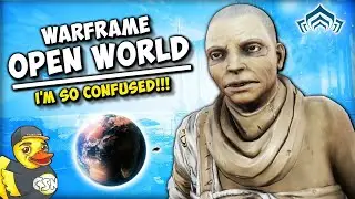 I'm So Confused... Warframe Open World???