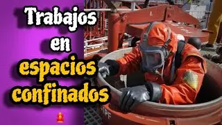 TRABAJOS EN ESPACIOS CONFINADOS