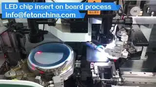LED Chip Insert On Board Process (1)