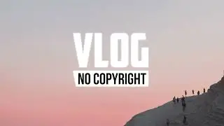 AgusAlvarez - Roadtrip (Vlog No Copyright Music)