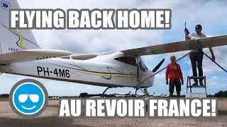 Flying back home from France to The Netherlands in a microlight aircraft - MLA, LSA and GA - S01 E14