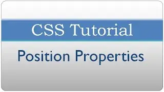 CSS Tutorial 26 - Position Properties
