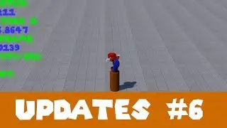 Updates #6 - Perfecting Movement