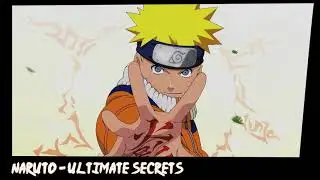 [Naruto] – Ultimate Secrets