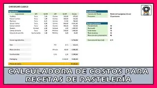 🍰 Cómo CALCULAR COSTOS y PRECIO DE VENTA de tus RECETAS de PASTELERÍA: la mejor calculadora