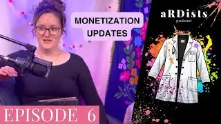 YouTube Monetization Policy: New Update GREAT for Small Creators | aRDists Podcast Ep. 6