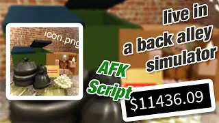 (PATCHED) live in a back alley simulator AFK Auto Sell/Stick Script [PASTEBIN]