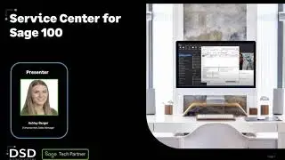 DSD Sage 100 Enhancements Service Center Overview
