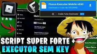 Fluxus Executor Mobile New Update | Fluxus Atualizado | DELTA EXECUTOR & ARCEUS X NEO