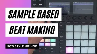 Maschine MK3 Beat Breakdown | Making A Grimey 90s Hip Hop Beat