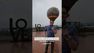 Bagaimana Balon Udara Ini Mengajarkan Soal PERUBAHAN Diri & Organisasi? #anthonydiomartin #change