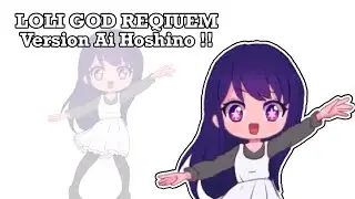 LOLI GOD REQIUEM | Ai Hoshino