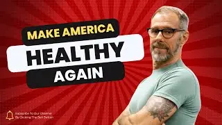 Make America Healthy Again