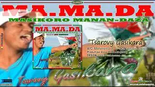 MASIKORO MANAN DAZA - Tsiarovy Gasikara [Audio Asso Fimara ★ IB 2024]