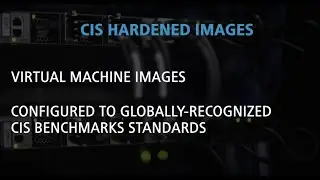 CIS Hardened Images®