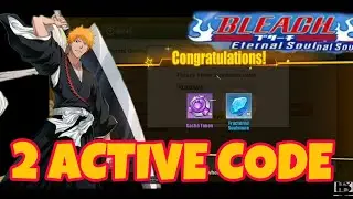 BLEACH ETERNAL SOUL ACTIVE CODE