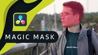 Magic Mask ▪ DaVinci Resolve #99 | Poradnik ▪ Kurs