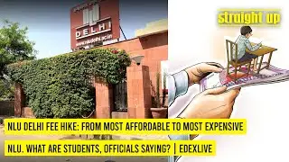 NLU Delhi fee hike: From the most affordable to the most expensive NLU; students and officials speak