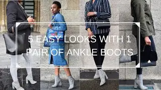 LOOKBOOK - 5 EASY LOOKS WITH 1 PAIR OF ANKLE BOOTS | LIVWITHOLIV