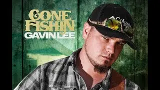 Gavin Lee - Gone Fishin'