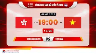 🔴 Trực tiếp: HỒNG KÔNG (TQ) vs VIỆT NAM |