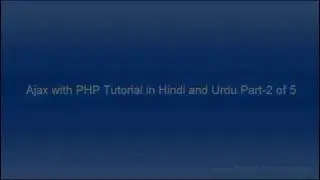 Ajax WebDevelopment Course Urdu/Hindi Video #002 Tutorials