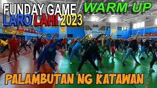 Part 2: Funday Game LaroLahi 2023Lorimi : Warm UP Zumba