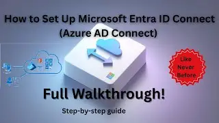 How to Set Up Microsoft Entra ID Connect (Azure AD Connect) – Full Walkthrough! | Hybrid Identity 💯
