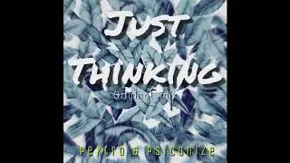 Pektro & Psiconize - Just Thinking (Original Mix)