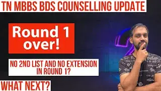 Round 1 Certificate Verification over | What next? | TN Medical Selection 2021