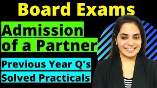 Admission of a Partner | Past Year Questions with Solution | Board Exams | Accounts | Class 12