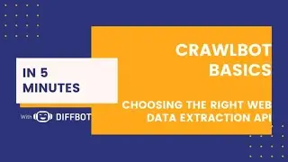 Crawlbot Basics - Choosing The Right Web Data Extraction API For Crawling